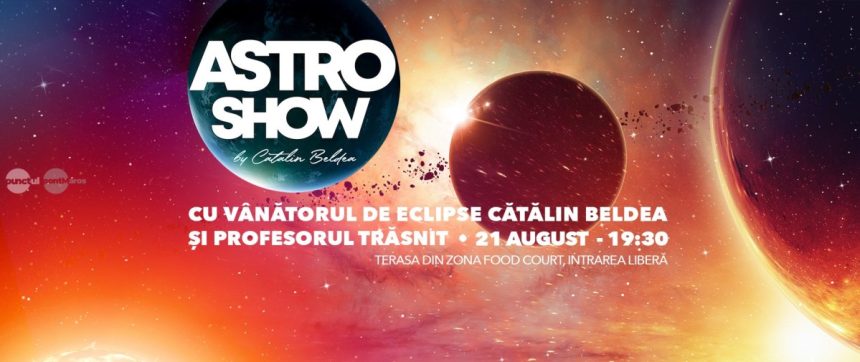 ASTROSHOW se intorce la Shopping City Targu Mures