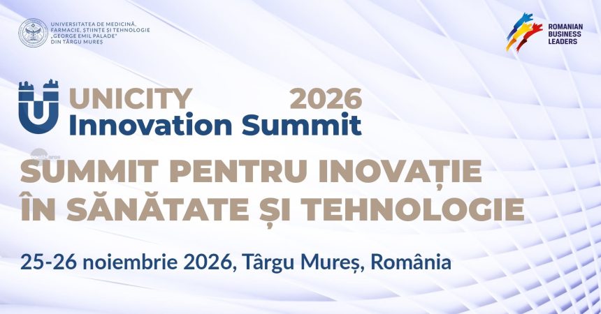 Primul apel deschis pentru inovatorii din domeniul sanatatii si tehnologiei la Summitul de Inovare Unicity 2026
