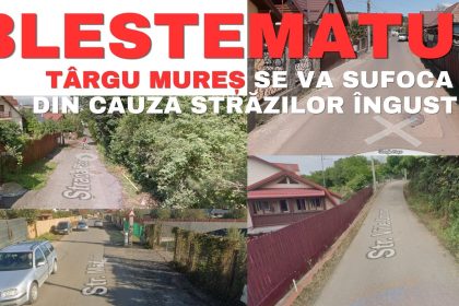 Strazile inguste din Targu Mures o problema in expansiune fara solutii