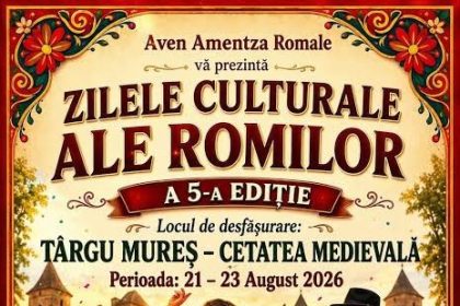 Zilele Culturale ale Romilor se intoarce la Targu Mures Editione aniversara in Cetatea Medievala